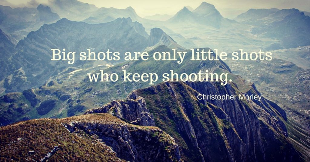 Christopher Morley - Big shots are only little shots who